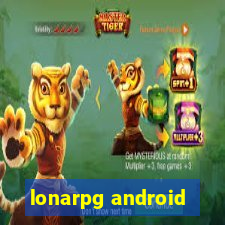 lonarpg android