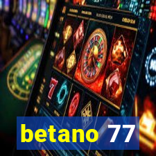 betano 77