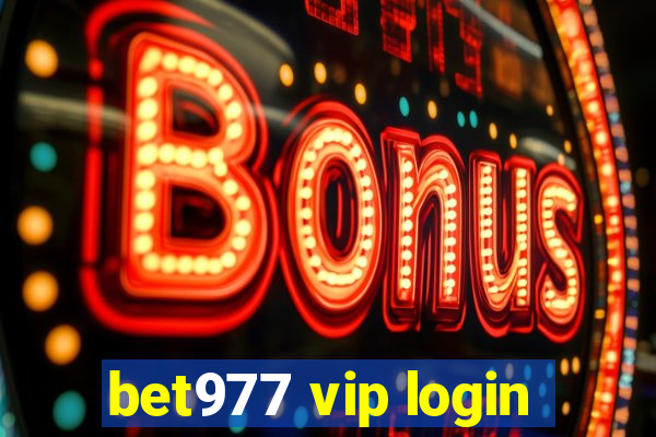 bet977 vip login