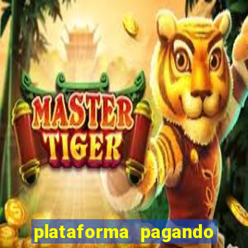 plataforma pagando 30 reais no cadastro