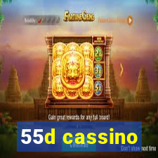 55d cassino