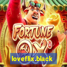 loveflix.black