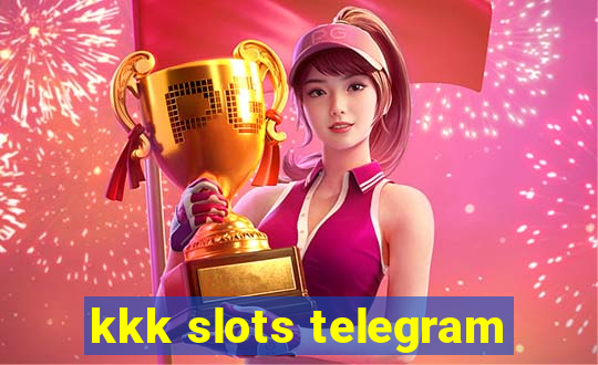 kkk slots telegram