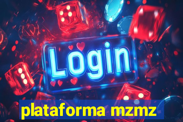 plataforma mzmz