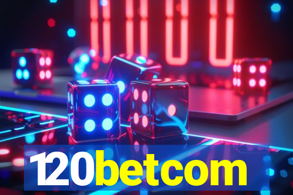 120betcom