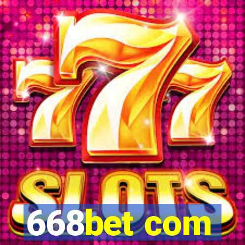 668bet com