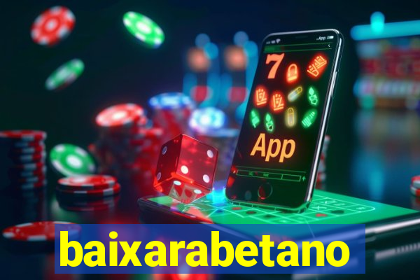 baixarabetano