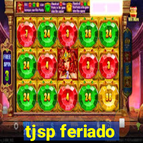 tjsp feriado