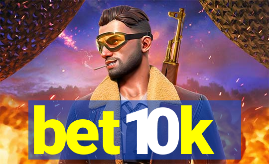 bet10k