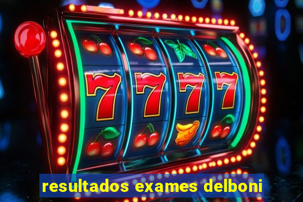 resultados exames delboni