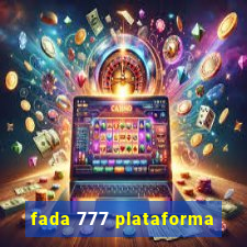 fada 777 plataforma