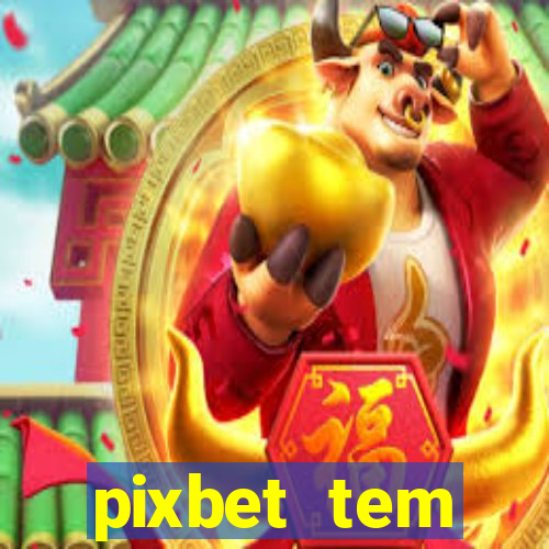 pixbet tem pagamento antecipado