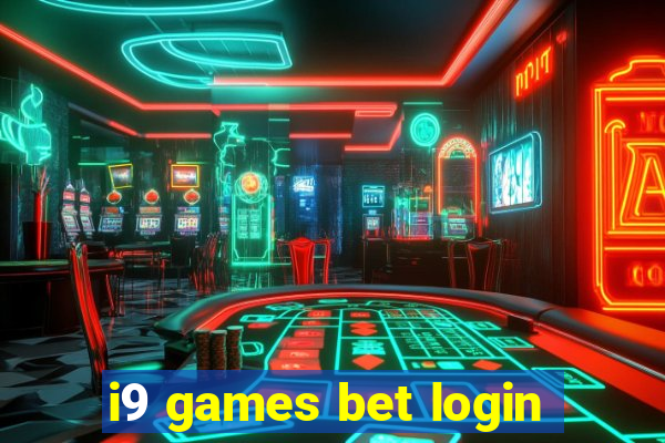 i9 games bet login