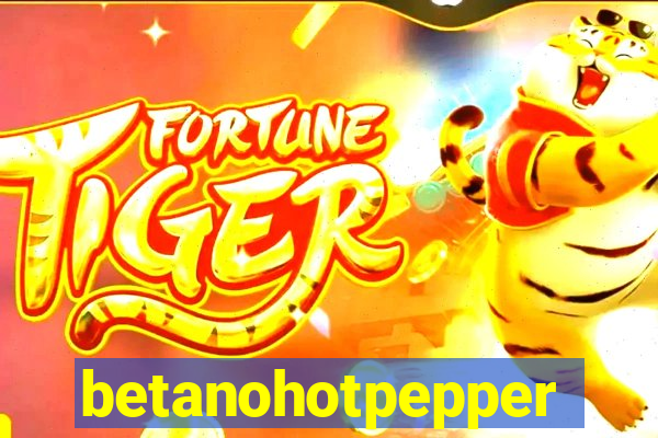 betanohotpepper