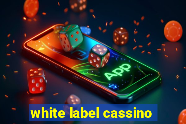 white label cassino