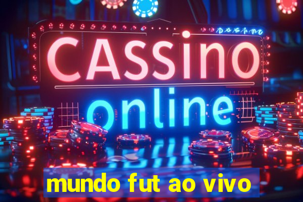 mundo fut ao vivo