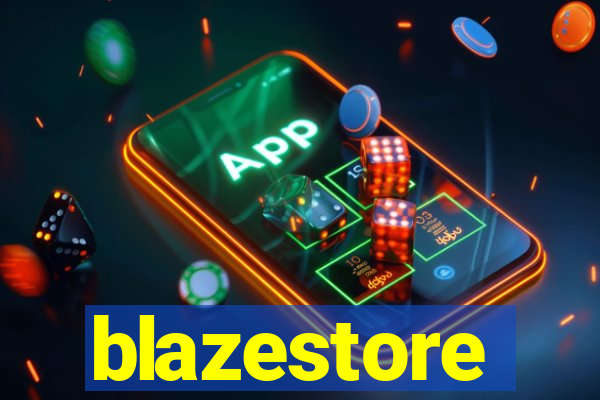 blazestore