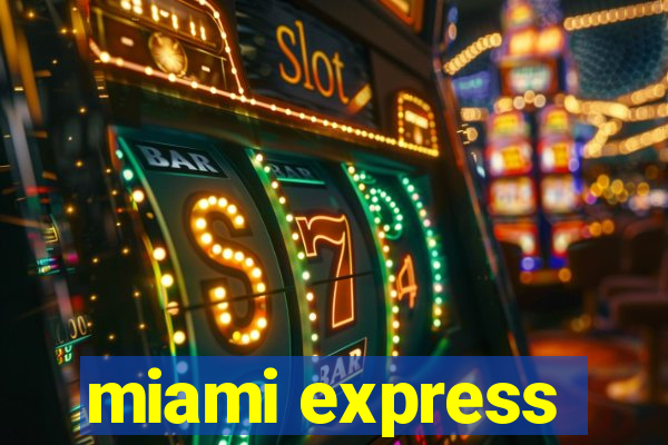 miami express