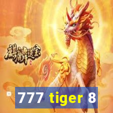 777 tiger 8