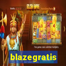 blazegratis