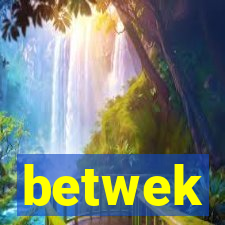 betwek