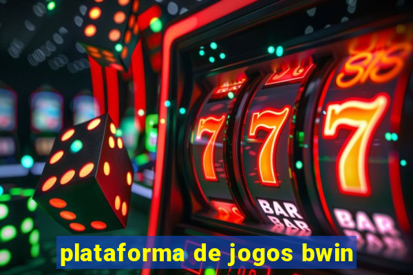 plataforma de jogos bwin