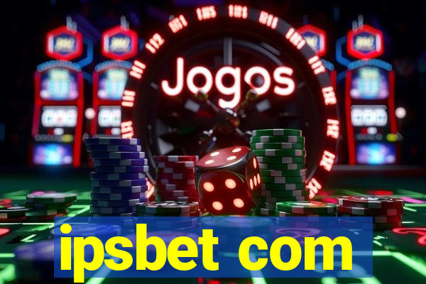 ipsbet com