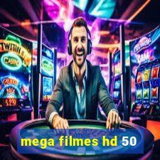 mega filmes hd 50