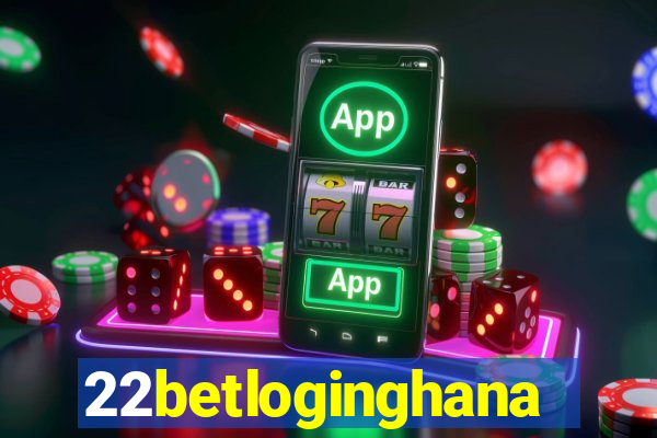 22betloginghana