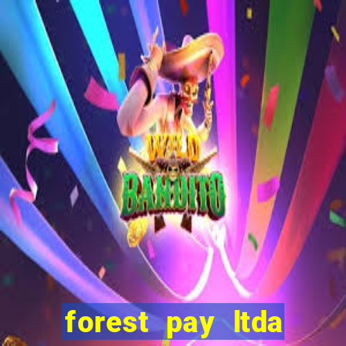 forest pay ltda plataforma de jogos