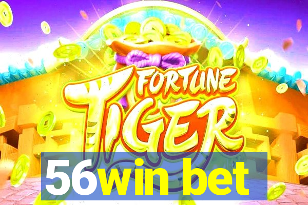 56win bet