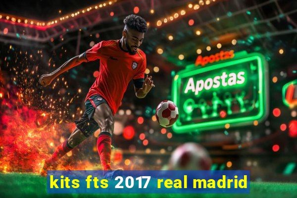 kits fts 2017 real madrid