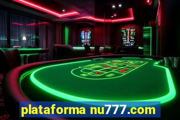 plataforma nu777.com