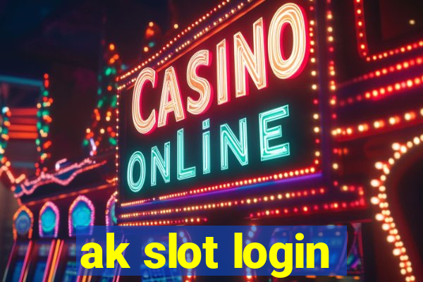 ak slot login