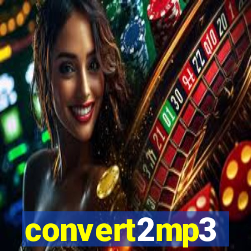 convert2mp3