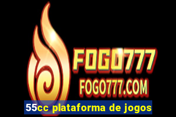 55cc plataforma de jogos