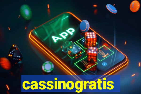 cassinogratis