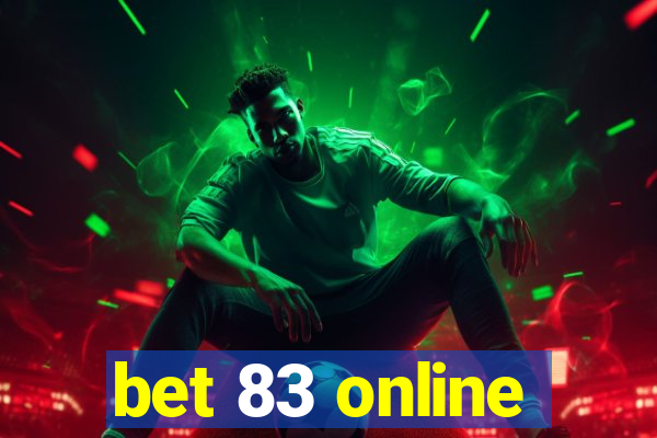 bet 83 online