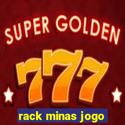 rack minas jogo