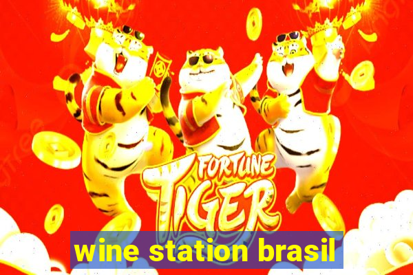 wine station brasil