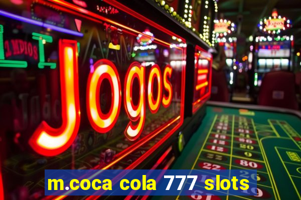 m.coca cola 777 slots