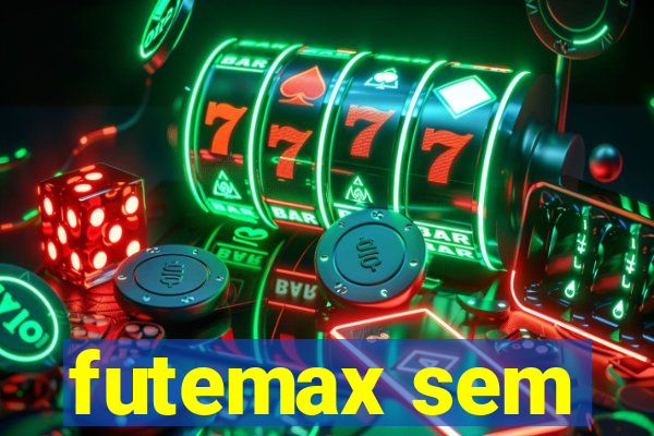 futemax sem