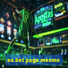 ea.bet paga mesmo