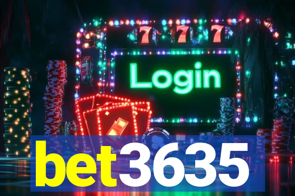 bet3635