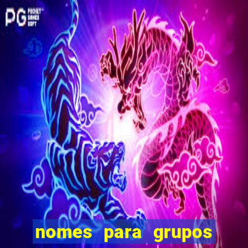 nomes para grupos de loteria no zap