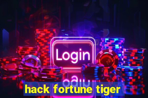 hack fortune tiger