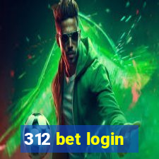 312 bet login