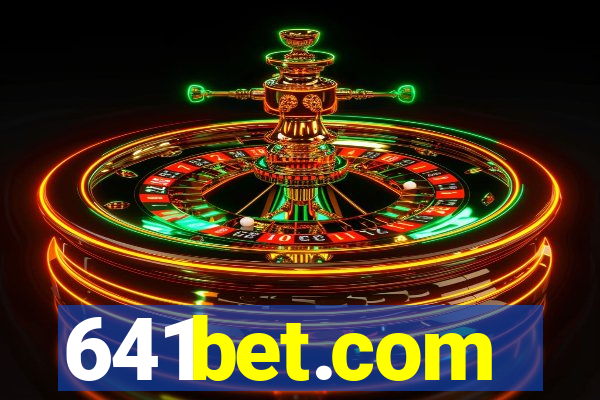 641bet.com