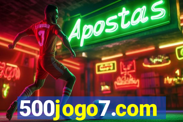 500jogo7.com