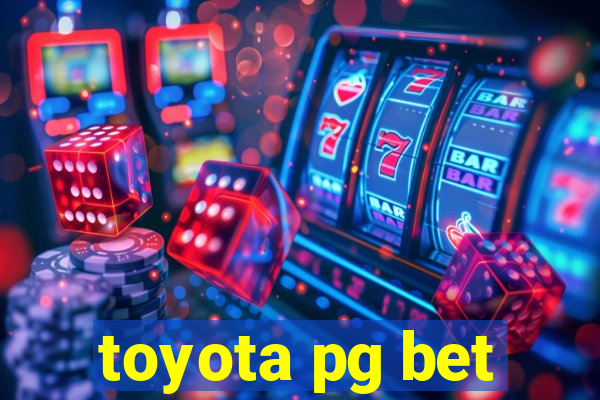 toyota pg bet